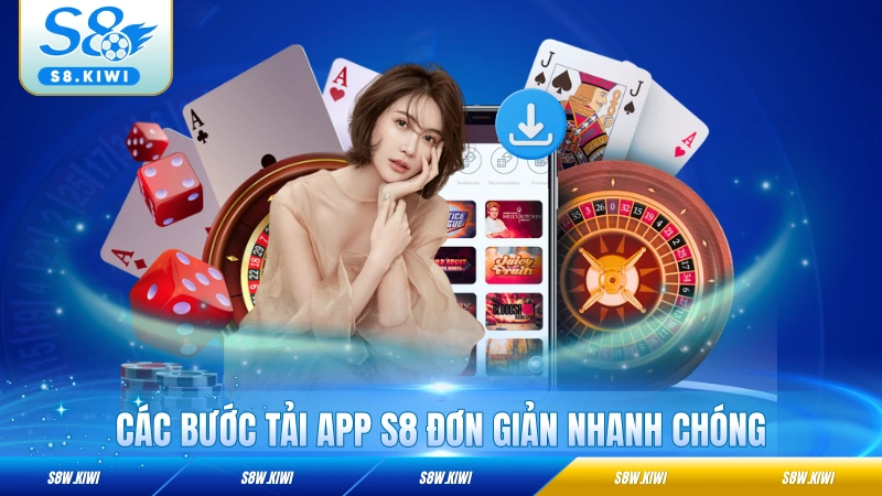 Các bước tải app S8 đơn giản nhanh chóng