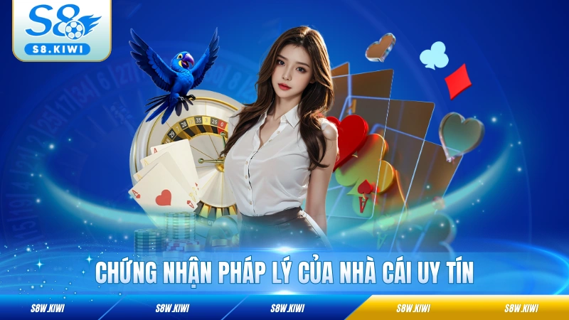 Chứng nhận pháp lý của nhà cái uy tín