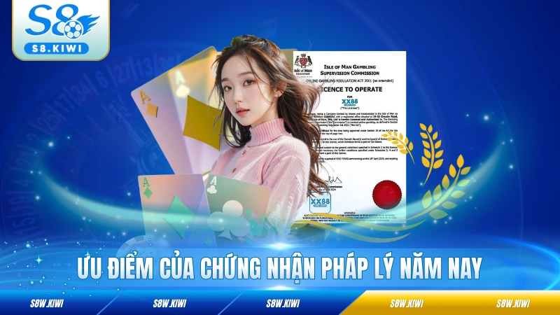Ưu điểm của chứng nhận pháp lý năm nay